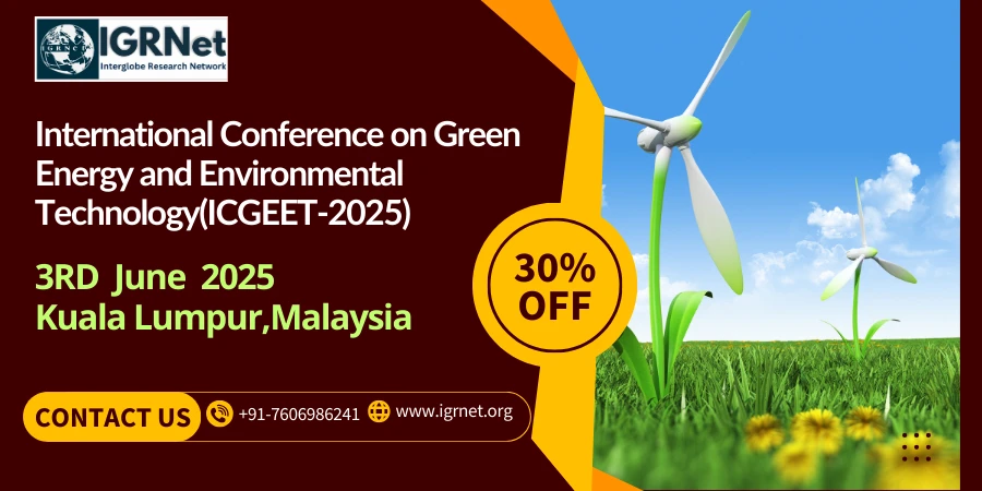 Green Energy and Environmental Technology Conference in Malaysia